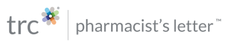 TRC | Pharmacist's Letter